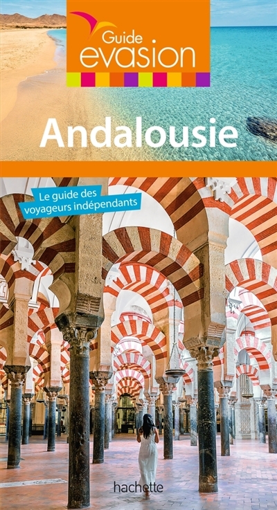 Andalousie - Guides Evasion | Montagnon, Denis