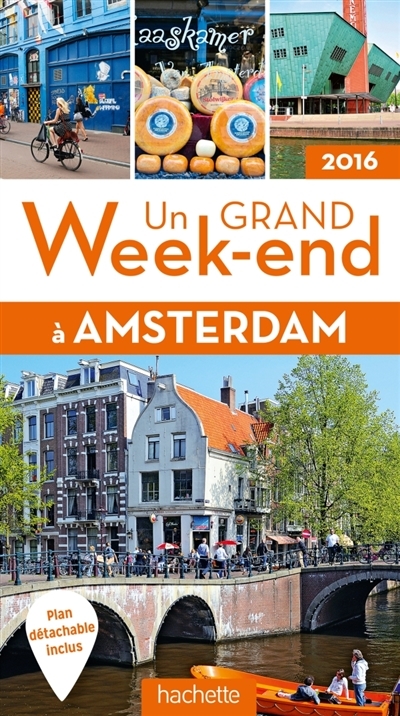Un grand week-end à Amsterdam | Vanderhaeghe, Katherine