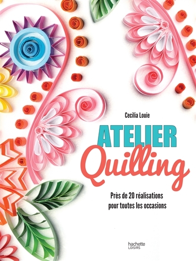 Atelier quilling | Louie, Cecilia