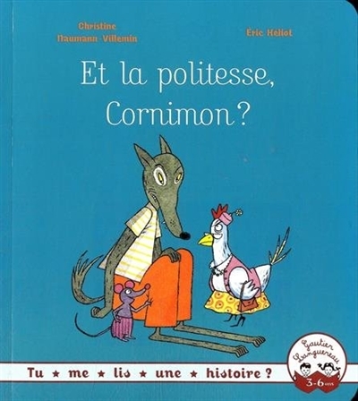 Et la politesse, Cornimon ? | Naumann-Villemin, Christine