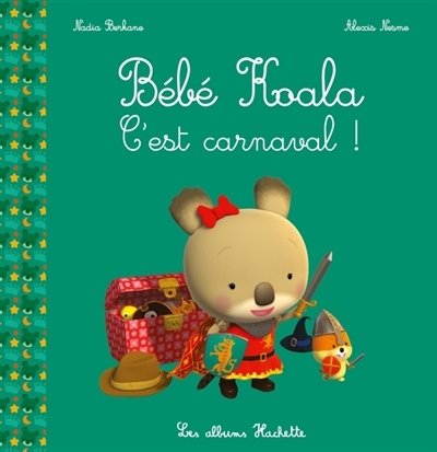 Bébé Koala - C'est carnaval ! | Berkane, Nadia