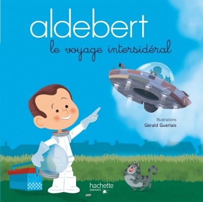 Aldebert - Le voyage intersidéral | Aldebert