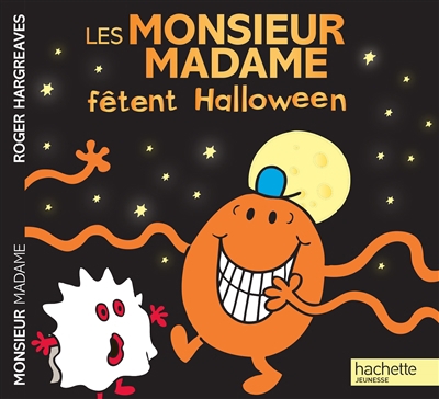 Monsieur Madame - Les Monsieur Madame fêtent Halloween | Hargreaves, Roger