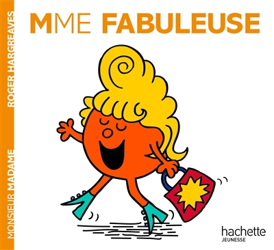 Monsieur Madame T.43 - Mme Fabuleuse | Hargreaves, Adam