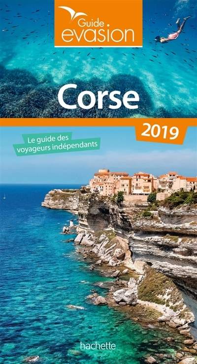 Guide évasion - Corse 2019 | Pinelli, Pierre