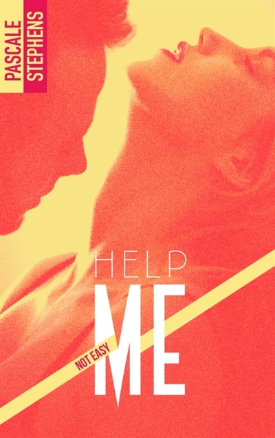 Not Easy T.02 - Help Me | Stephens, Pascale