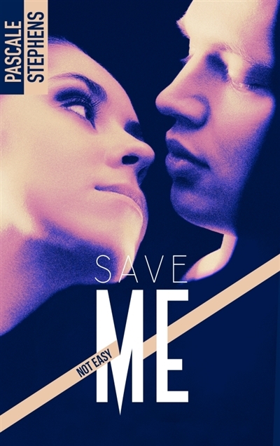 Save me T.03 | Stephens, Pascale