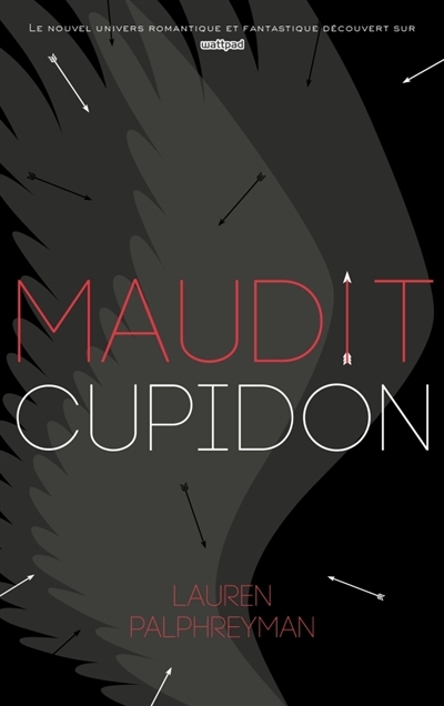 Maudit Cupidon T.01 | Palphreyman, Lauren