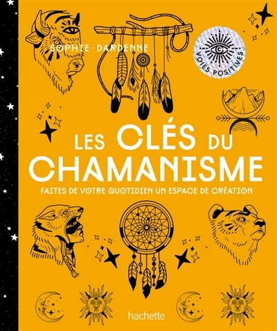 clefs du chamanisme (Les) | Dardenne, Sophie