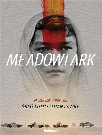 Meadowlark : un récit noir et initiatique | Hawke, Ethan