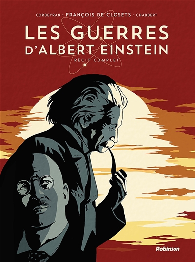 guerres d'Albert Einstein : récit complet (Les) | Closets, François de