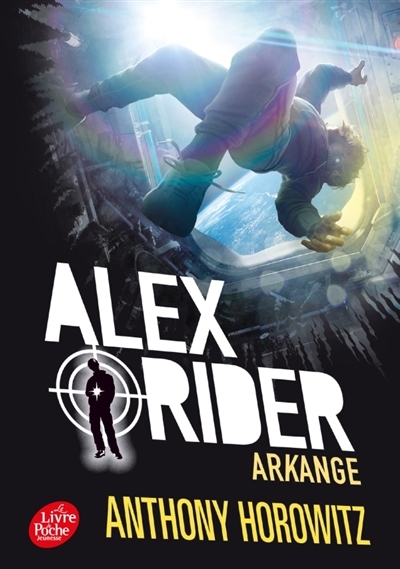 Alex Rider T.06 - Arkange | Horowitz, Anthony