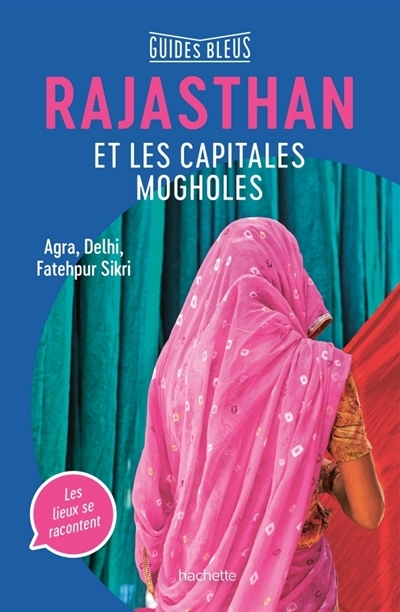 Rajasthan et les capitales mogholes | 