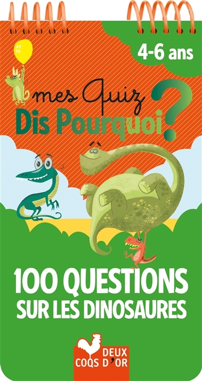 Mes quiz dis pourquoi ? - 100 questions sur les dinosaures | Mathivet, Eric