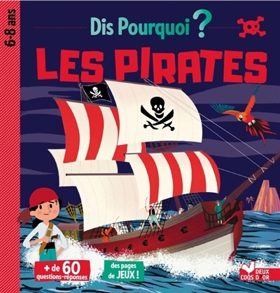 Dis pourquoi - Les pirates | Mathilde Paris