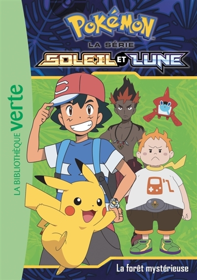 Pokémon : la série Soleil et Lune T.09 - La forêt mystérieuse | Godeau, Natacha