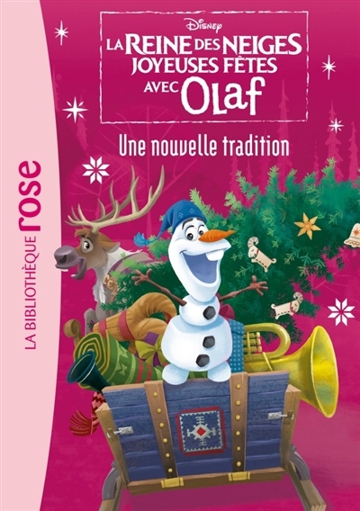 Reine des neiges (La) : Joyeuses fêtes avec Olaf T.03 - Une nouvelle tradition | Walt Disney company