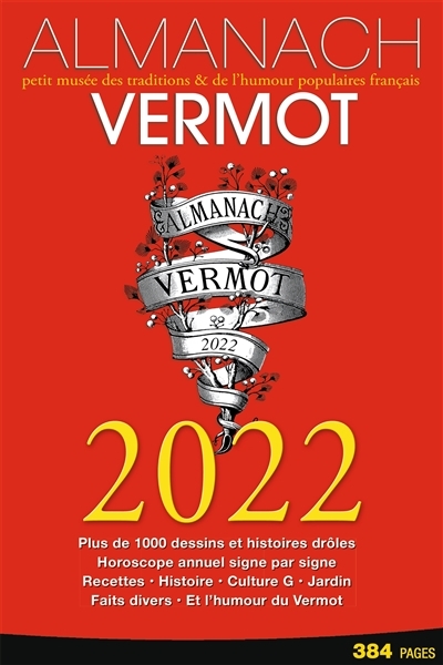 Almanach Vermot 2022 : petit musée des traditions & de l'humour populaires français | 
