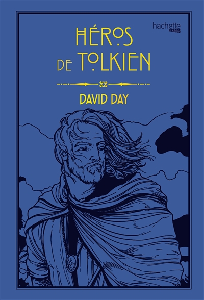 Héros de Tolkien | Day, David