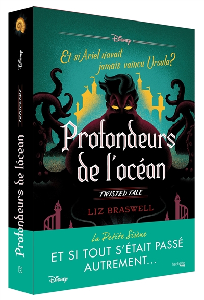 Twisted Tale - Profondeurs de l'océan : et si Ariel n'avait jamais vaincu Ursula ? | Braswell, Liz