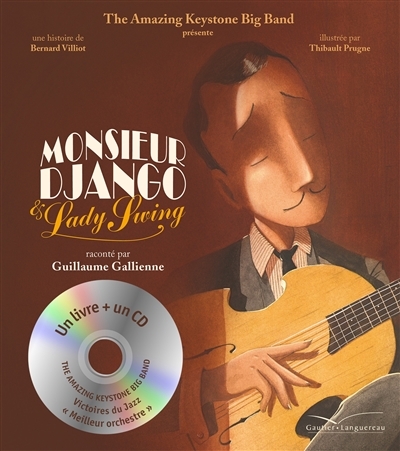 Monsieur Django & Lady Swing + CD | Villiot, Bernard