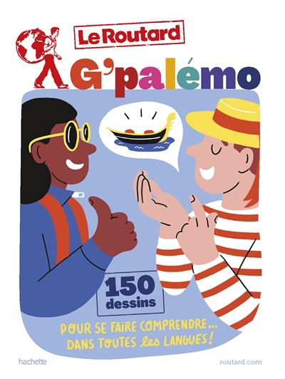 G'palémo : 150 dessins pour se faire comprendre... dans toutes les langues ! | 