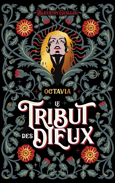 Le tribut des Dieux T.01 - Octavia | Guillou, Bleuenn