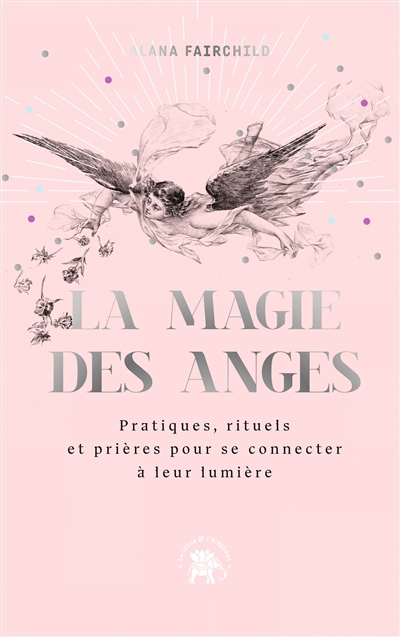 magie des anges (La) | Fairchild, Alana