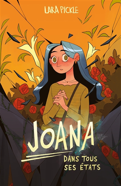 Joana dans tous ses états | Pickle, Lara (Auteur)