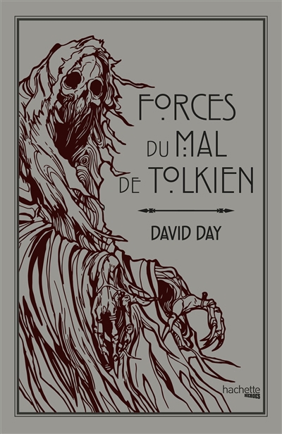 Forces du mal de Tolkien | Day, David