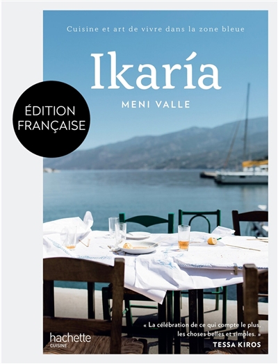Ikaria : cuisine et art de vivre dans la zone bleue | Valle, Meni