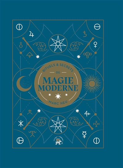 Rituels & secrets de magie moderne | Neu, Marc