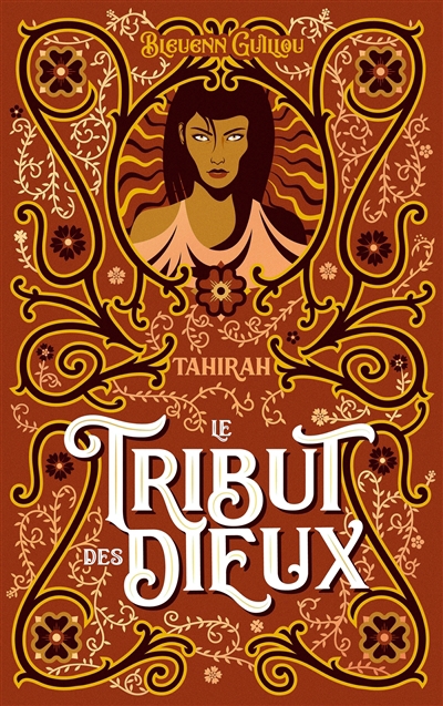 Le tribut des Dieux T.02 - Tahirah | Guillou, Bleuenn