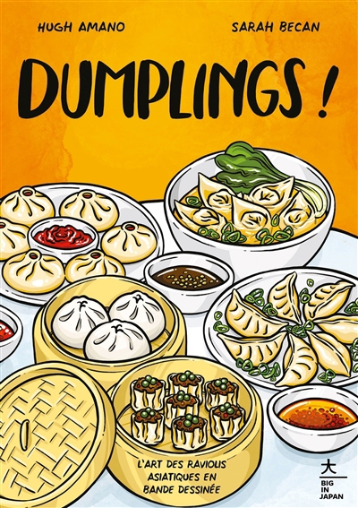Dumplings ! : l'art des raviolis asiatiques en bande dessinée | Amano, Hugh