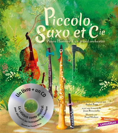 Piccolo, Saxo et Cie : petite histoire d'un grand orchestre | Broussolle, Jean