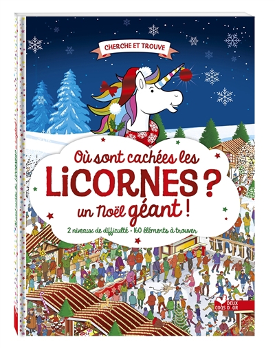 Où sont cachées les licornes ? : un Noël géant ! | Moran, Paul (Illustrateur)