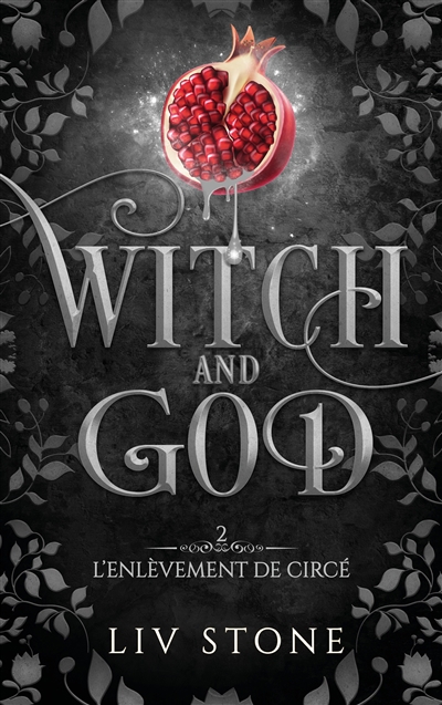 Witch and god T.02 - L'enlèvement de Circé | Stone, Liv