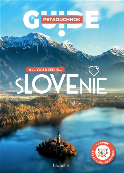 All you need is... Slovénie | Casabianca, Raphaël