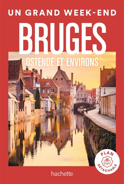 Un grand week-end à... - Bruges : Ostende et environs | Simon, Maud