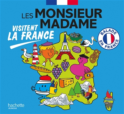Monsieur Madame visitent la France (Les) | Baudoin, Marine (Auteur) | Hargreaves, Adam (Illustrateur)