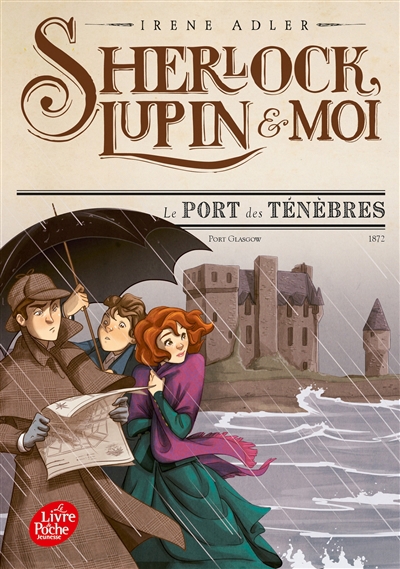 Sherlock, Lupin & moi T.11 - Le port des ténèbres | Adler, Irene (Auteur) | Bruno, Iacopo (Illustrateur)