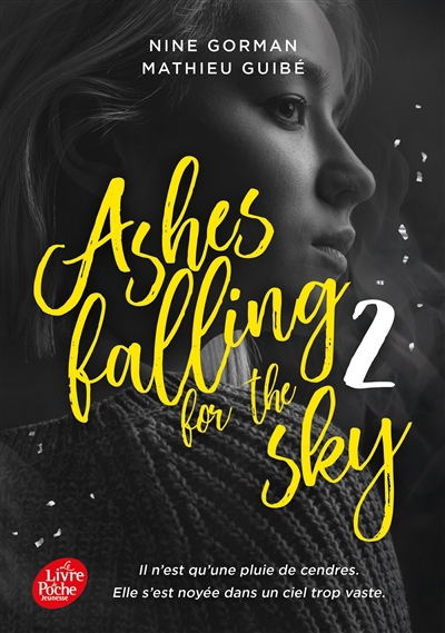 Ashes falling for the sky T.02 - Sky burning down to ashes	 | Gorman, Nine | Guibé, Mathieu