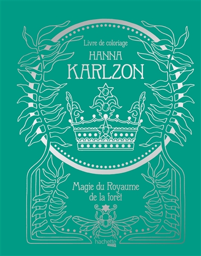 Magie du royaume de la forêt : livre de coloriage | Karlzon, Hanna (Illustrateur)