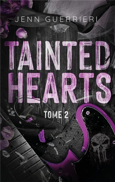 Tainted hearts T.02 | Guerrieri, Jenn