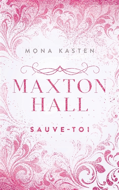 Maxton Hall T.02 - Sauve-toi ! | Kasten, Mona