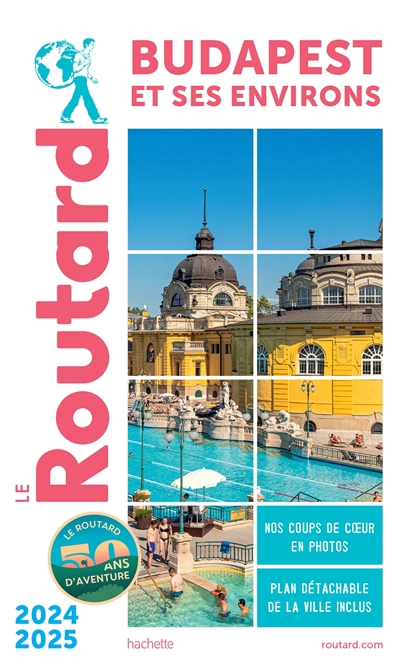 Budapest et ses environs : 2024-2025 | Gloaguen, Philippe (Auteur)