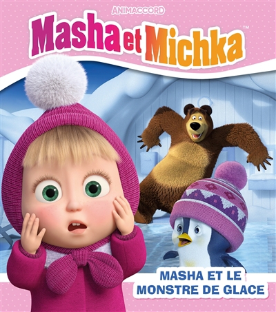 Masha et Michka - Masha et le monstre de glace | Godeau, Natacha