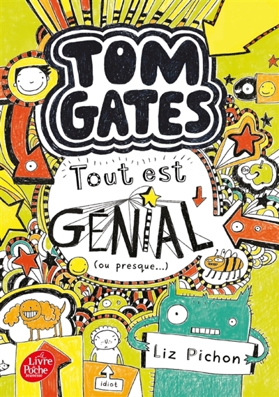 Tom Gates T.03 - Tout est génial (ou presque...) | Pichon, Liz