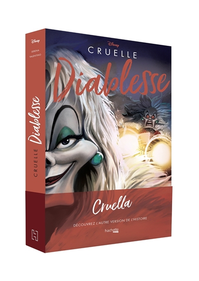 Disney vilains T.07 - Cruelle diablesse : l'histoire d'une femme diabolique | Valentino, Serena