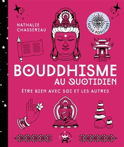 Bouddhisme au quotidien | Chassériau, Nathalie